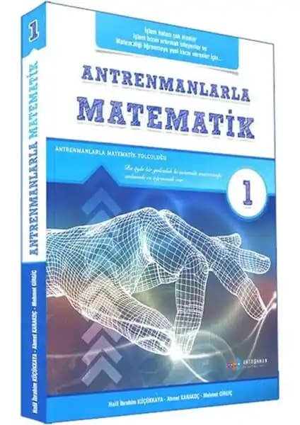 Antrenmanlarla Matematik-1 Kitabı Öğrencilerin Matematik Becerilerini Geliştiren Etkili Kaynak