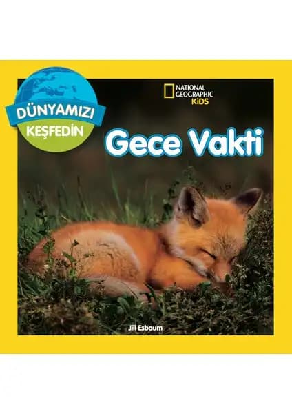 Beta Kids National Geographic Kids Gece Dünyası Keşfi Çocuklar İçin Eğlenceli ve Eğitici Kitap