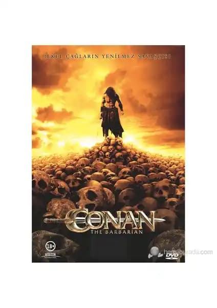 Conan The Barbarian: Epik Bir Macera ve Kahramanlık Hikayesinin Derin Analizi