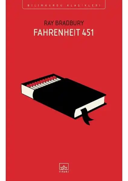 Fahrenheit 451: Distopik Bir Dünya ve Bilgi Mücadelesinin Derin Analizi