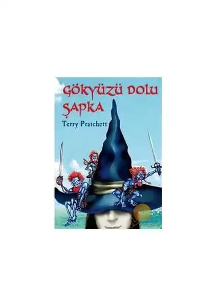 Gökyüzü Dolu Şapka: Fantastik Dünya ve Mizahi Hikayelerle Dolu Bir Çocuk Kitabı