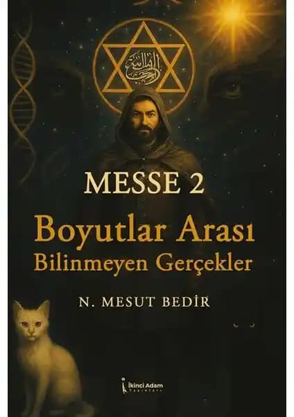 Messe 2: Mistik ve Derin Anlamlar İçeren Felsefi Bir Ruhani Yolculuk Kitabı