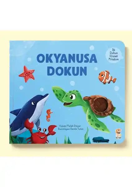 Okyanusa Dokunma Deneyimi Sunan Duyusal ve Öğretici Çocuk Kitabı
