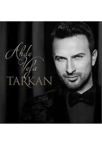 Tarkan'ın Ahde Vefa Albümü: Türk Pop Müziğinde Duygusal Bir İz Bırakan Eser