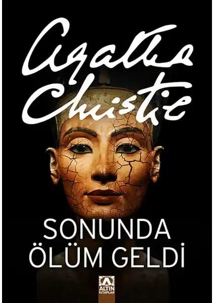Agatha Christie'nin Eski Mısır Temalı Gizemli Romanı Sonunda Ölüm Geldi Hakkında Detaylar