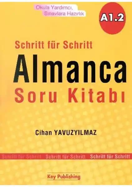 Almanca Öğrenenler İçin Key Publishing A1.2 Soru Kitabı Kapsamlı ve Pratik Eğitim Kaynağı