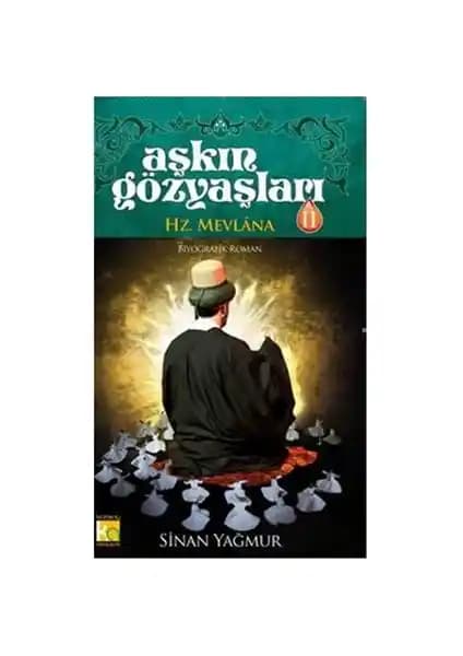 Aşkın Gözyaşları 2: Sinan Yağmur'un Ruhani ve Duygusal Yolculuğu