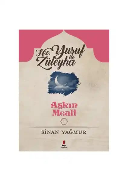 Aşkın Meali 1: Yusuf ile Züleyha Eserinin Temel Özellikleri ve Temaları