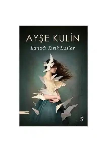 Ayşe Kulin'in Kana<dı> Kırık Kuşlar Romanı: Tarih ve İnsanlık Üzerine Derin Bir Yolculuk