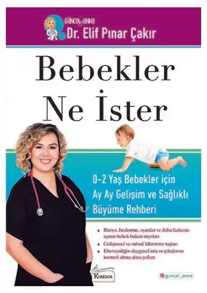 Bebekler İçin Gelişim ve Bakım Rehberi 'Bebekler Ne İster' Kitabı İncelemesi