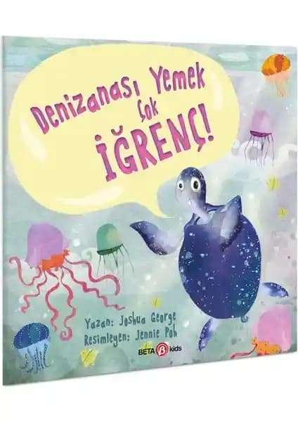 Beta Kids Denizanası Yemek Çok İğrenç Kitabı İncelemesi ve Değerlendirmesi