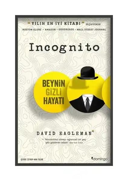 Beynin Gizemi: Incognito Kitabıyla Bilinçaltının Derinliklerine Yolculuk