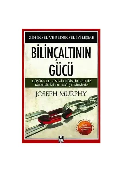 Bilinçaltının Gücü: Joseph Murphy'nin Kişisel Gelişim ve Farkındalık Rehberi