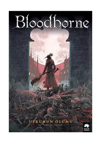Bloodborne: Uykunun Ölümü - Korku ve gizem dolu çizgi roman serisi Türkçe baskı