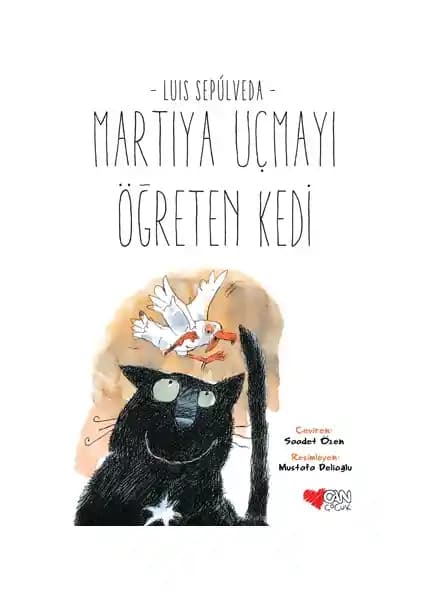 Can Çocuk Martıya Uçmayı Öğreten Kedi: Sevgi, Empati ve Doğa Temalarını İşleyen Çocuk Romanı