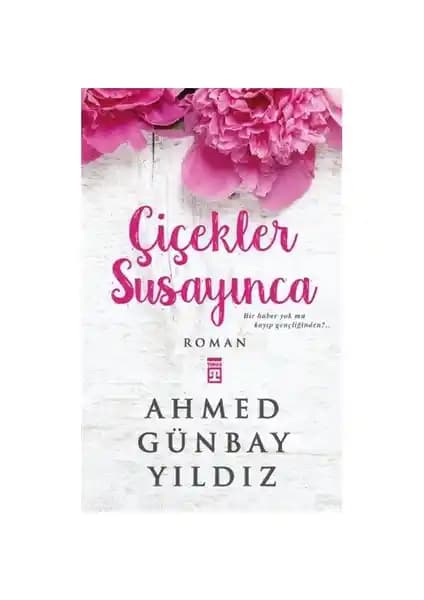 Çiçekler Susayınca Romanı Toplumsal Temalar ve Gençlik Mücadeleleri Üzerine Analiz