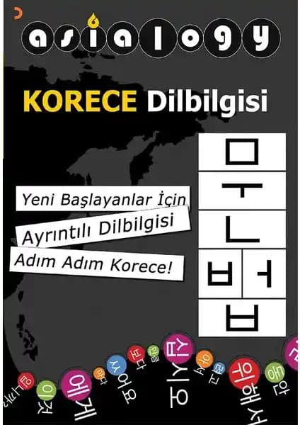Cinius Yayınları Asialogy Korece Dilbilgisi: Temel ve Günlük Kullanım Odaklı Öğrenme Rehberi