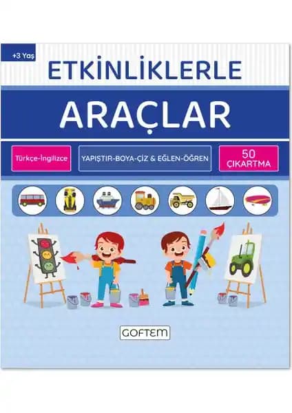 Çocuklar İçin Çok Dilli Etkinlik Kitabı: Araçlar Temasıyla Eğitici ve Eğlenceli