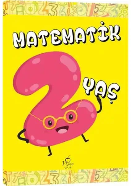 Çocuklar İçin Matematik Kitabı: Vişne Çocuk Matematik 2 Yaş ile Temel Kavramlar Öğrenilir