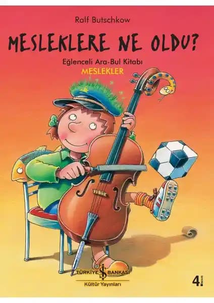 Çocuklar İçin Meslekleri Tanıtan Eğlenceli ve Eğitici Ara-Bul Kitabı