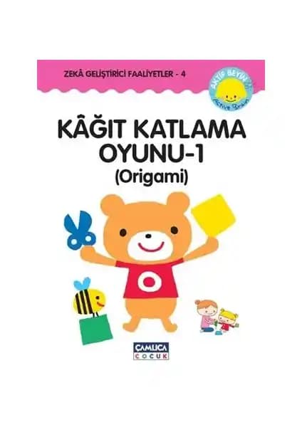 Çocuklar İçin Origami Kitabı: El Becerilerini ve Zihinsel Gelişimi Destekler