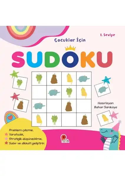 Çocuklar İçin Sudoku 1. Seviye - Eğitici ve Eğlenceli Zihin Geliştirici Kitap