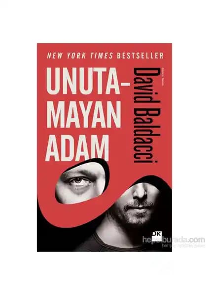 David Baldacci'nin 'Unutamayan Adam' Romanı: Polisiye Türünün En Güçlü Örneklerinden Biri