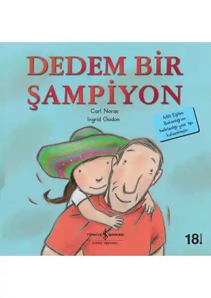 Dedem Bir Şampiyon - İlk Okuma Kitaplarıyla Çocukların Duygusal ve Sosyal Gelişimi