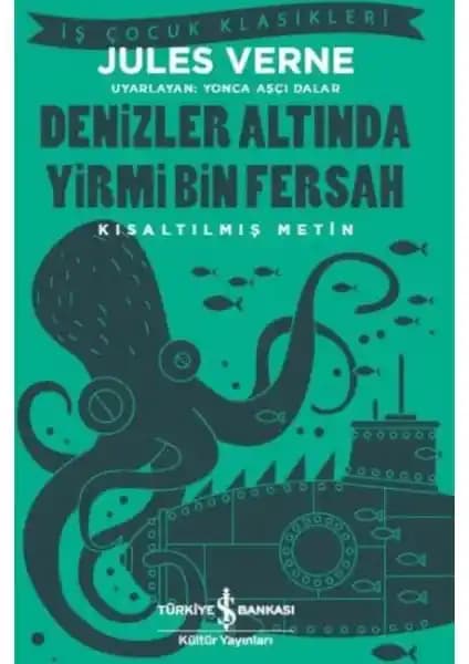 Denizler Altında Yirmi Bin Fersah: Jules Verne'in Efsanevi Macera ve Bilim Kurgu Klasiği
