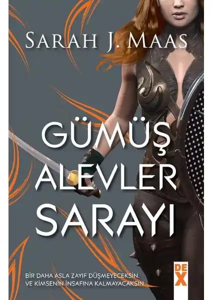Dex Plus Gümüş Alevler Sarayı: Sarah J. Maas'ın Epik Fantastik Romanı Türkiye Basımı