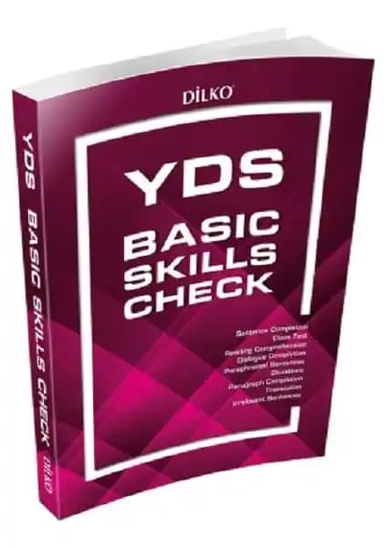 Dilko Yayıncılık Yds Basic Skills Check: Yabancı Dil Sınavlarına Hazırlıkta Etkili Kaynak