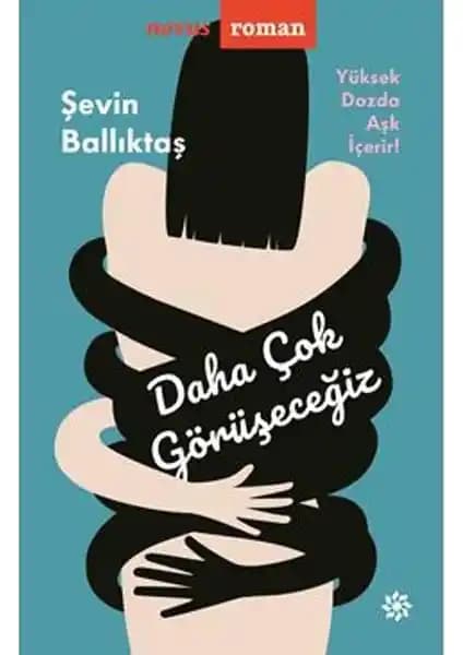 Doğan Novus: Aşk ve İçsel Yolculuk Temalarını İşleyen Edebi Bir Eser