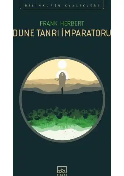 Dune Tanrı İmparatoru İncelemesi: Frank Herbert'in Bilimkurgu Klasiği Detaylı Analizi