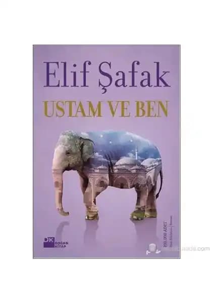 Elif Şafak'ın Ustam ve Ben Romanı Osmanlı Tarihini ve Hayalleri Birleştiren Edebi Bir Yolculuk