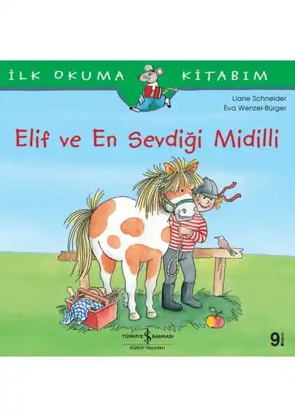 Elif ve En Sevdiği Midilli: Çocuklar İçin Eğitici ve Eğlenceli Bir Hikaye Kitabı