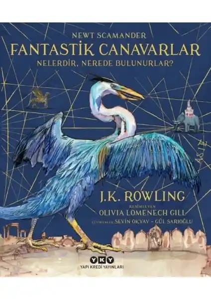Fantastik Canavarlar Nelerdir Nerede Bulunurlar Kitabı Yapı Kredi Yayınları