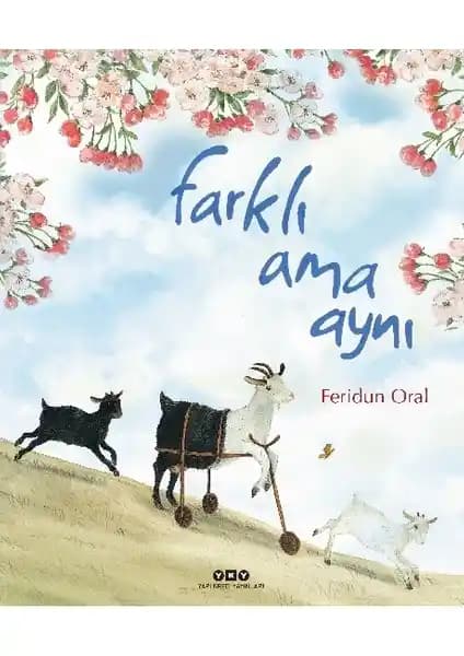 Farklı Ama Aynı: Feridun Oral’ın Çocuklar İçin Özgün ve Eğitici Hikaye Kitabı