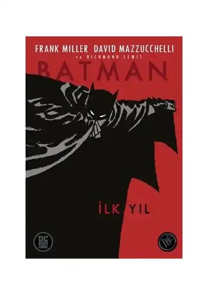 Frank Miller'ın Kaleminden Batman: İlk Yıl Çizgi Romanı Sınırlı Sayıda Üretildi ve Koleksiyoncular İçin Özel
