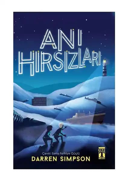 Genç Timaş Anı Hırsızları: Hafıza ve Macera Temalı Gençlik Romanı