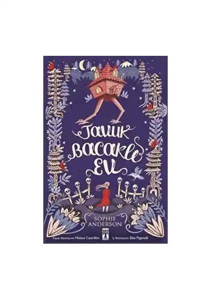 Genç Timaş Tavuk Bacaklı Ev: Fantastik ve Macera Dolu Bir Hikaye Kitabı