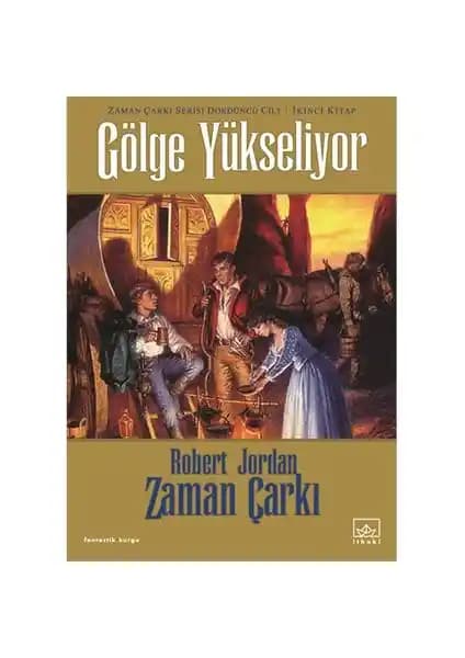 Gölge Yükseliyor: Robert Jordan'ın Zaman Çarkı Serisinin Dördüncü Kitabı İncelemesi