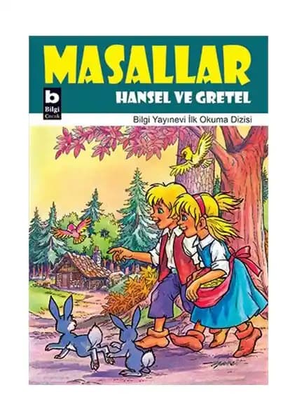 Hansel ve Gretel Çocuklar İçin Renkli ve Öğretici Masal Kitabı 2014 Yılında Yayınlanmıştır