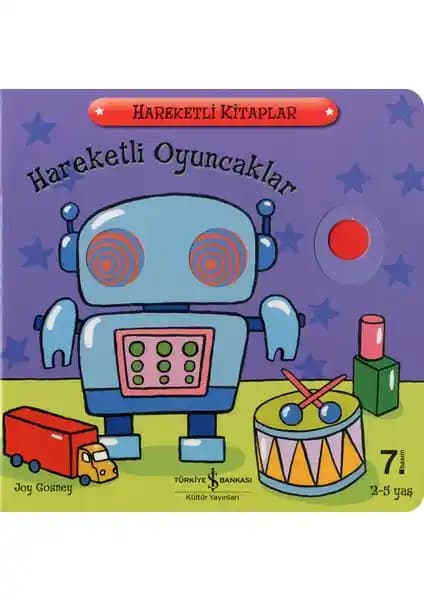 Hareketli Oyuncaklar - Joy Gasney ile Çocukların Gelişimine Katkı Sağlayan Eğlenceli Kitaplar