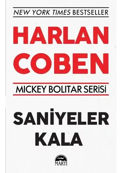Harlan Coben'in Gerilim ve Macera Dolu Romanı Saniyeler Kala İnceleme ve Detaylar