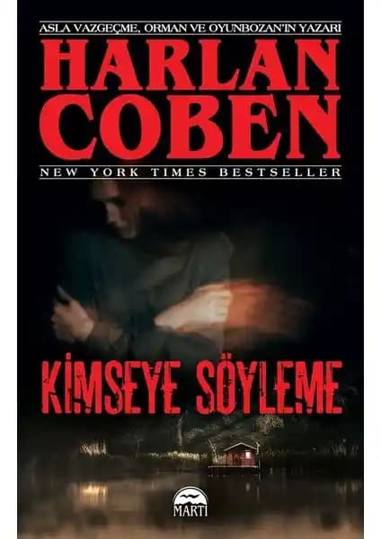 Harlan Coben’in En Çok Okunan Romanları Martı Yayıncılık'ta Sunuluyor
