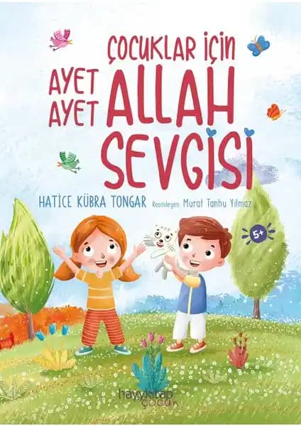 Hayy Kitap Çocuklar İçin Kur'an Ayetleri ve Allah Sevgisi Öğreten Eğitici Kitap