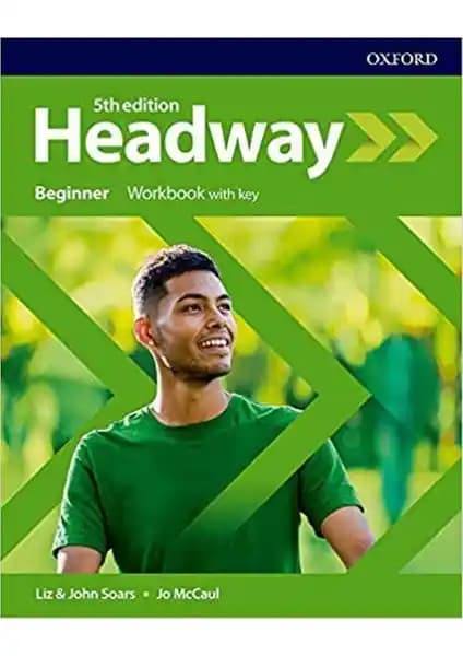 Headway Beginner 5th Edition İngilizce Öğrenimi İçin Güçlü ve Güncel Bir Temel Kitap