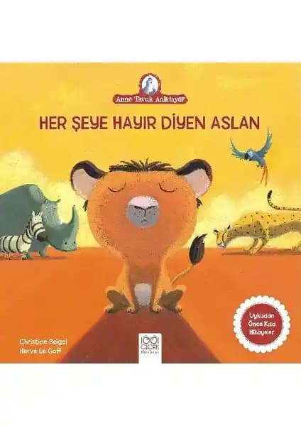 Her Şeye Hayır Diyen Aslan: Çocuklar İçin Eğlenceli ve Eğitici Bir Hikaye