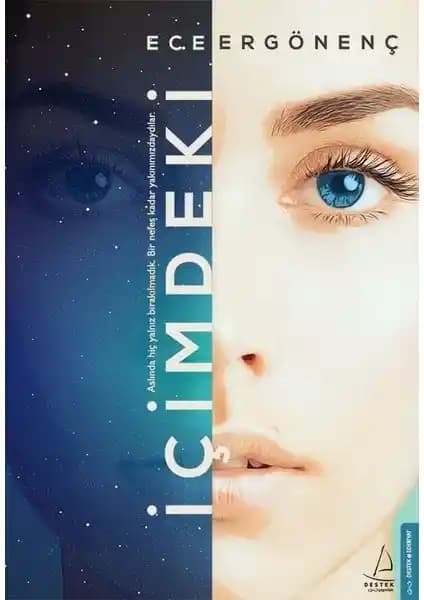 İçimdeki: Ruhsal Dönüşüm ve Kişisel Gelişim Temalarını İşleyen Türk Romanı