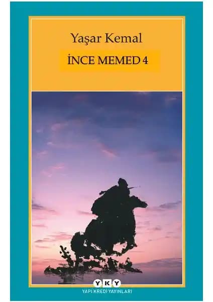 İnce Memed 4: Yaşar Kemal'in Toplumsal Direnişi ve Edebiyatın Gücü